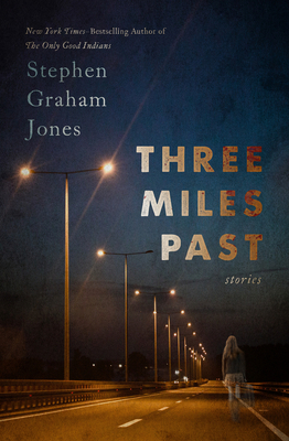 Three Miles Past: Stories 1504096320 Book Cover