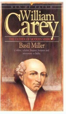 William Carey: Men of Faith 0871238500 Book Cover