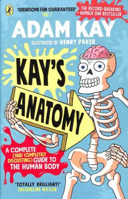 Kay’s Anatomy: A Complete (and Completely Disgu...            Book Cover
