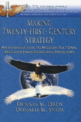 Making Twenty-First-Century Strategy: An Introd... 1839310456 Book Cover