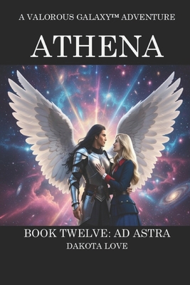ATHENA Book Twelve: Ad Astra B0H5NDSTNZ Book Cover