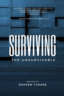 Surviving the Unsurvivable 1688570292 Book Cover