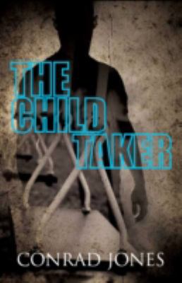 The Child Taker (Soft Target Series) 0956103456 Book Cover