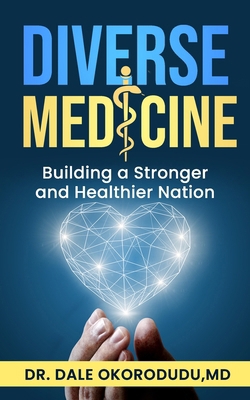 Diverse Medicine: Building a Stronger and Healt... B0CDNPS5Z1 Book Cover