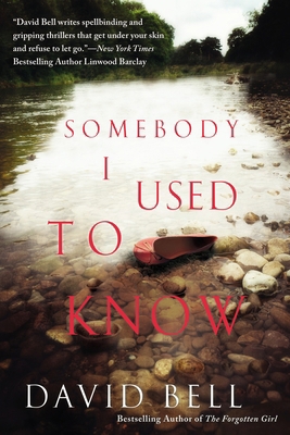 Somebody I Used to Know 0451474201 Book Cover