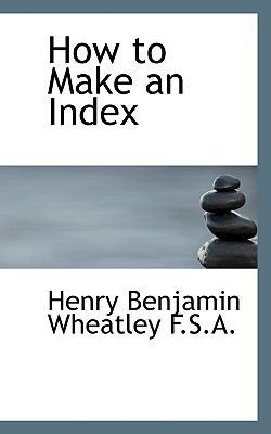 How to Make an Index 111721933X Book Cover