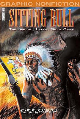 Sitting Bull: The Life of a Lakota Sioux Chief 1905087144 Book Cover