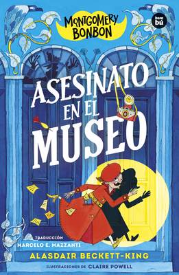 Montgomery Bonbon: Asesinato En El Museo / Mont... [Spanish] 8483439832 Book Cover