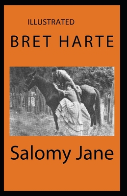 Salomy Jane Illustrated B08F65MP89 Book Cover