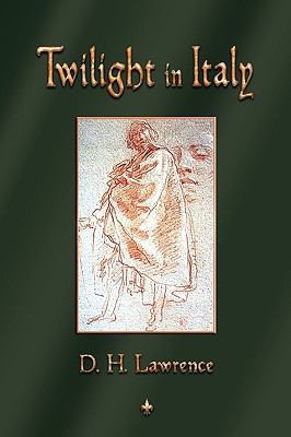 Twilight in Italy 1603863311 Book Cover