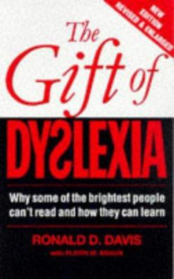 The Gift of Dyslexia: Why Some of the Brightest... B001UDK3T4 Book Cover