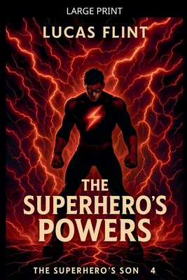 The Superhero's Powers [Large Print] B0GQ949PBD Book Cover