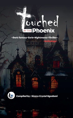 Touched By The Phoenix B0DJV9XDJH Book Cover