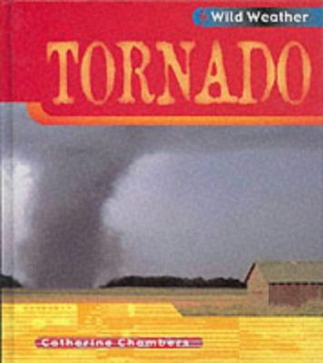 Wild Weather: Tornado (Wild Weather) 0431150605 Book Cover