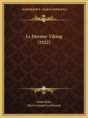 Le Dernier Viking (1922) [French] 1167459555 Book Cover