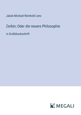 Zerbin; Oder die neuere Philosophie: in Großdru... [German] 3387058543 Book Cover