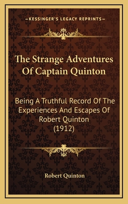 The Strange Adventures Of Captain Quinton: Bein... 1165870029 Book Cover