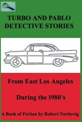 Turbo and Pablo Detective Stories From East Los...            Book Cover