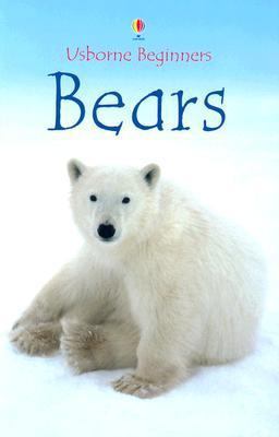 Bears ( Usborne Beginners) 0794503217 Book Cover