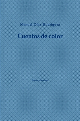 Cuentos de color [Spanish] 1387725815 Book Cover