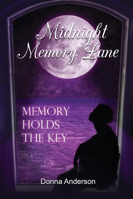 Midnight Memory Lane: Memory Holds the Key B0D6GDKGNB Book Cover