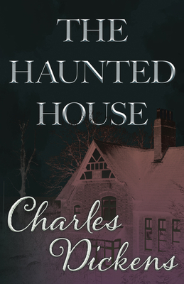 The Haunted House (Fantasy and Horror Classics) 1447405609 Book Cover