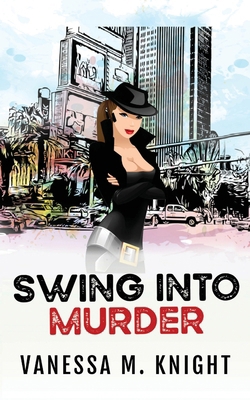 Swing Into Murder 1734420669 Book Cover