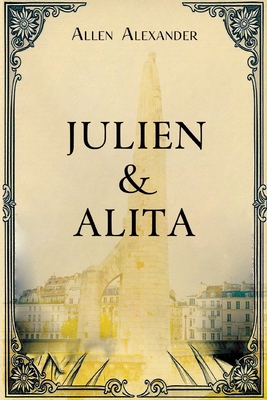 Julien and Alita 1837949859 Book Cover