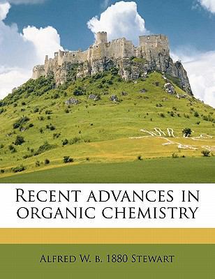 Recent Advances in Organic Chemistry 1177428016 Book Cover