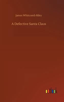 A Defective Santa Claus 3732672700 Book Cover