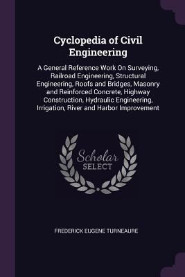 Cyclopedia of Civil Engineering: A General Refe... 1377475093 Book Cover