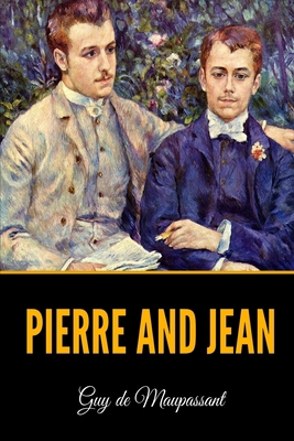 Pierre and Jean B084QKN216 Book Cover