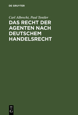 Das Recht der Agenten nach deutschem Handelsrecht [German] 3111174700 Book Cover