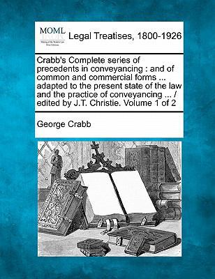 Crabb's Complete series of precedents in convey... 1240071264 Book Cover