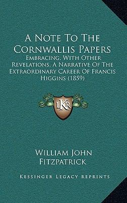 A Note to the Cornwallis Papers: Embracing, wit... 1169074146 Book Cover