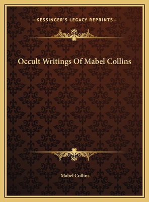 Occult Writings Of Mabel Collins 116976987X Book Cover
