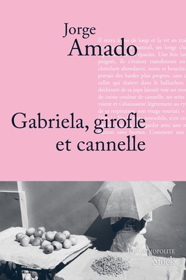 Gabriela, Girofle et Cannelle [French] 2234064309 Book Cover