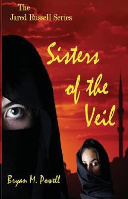 Sisters of the Veil (The Jared Russell Series) 1515057992 Book Cover
