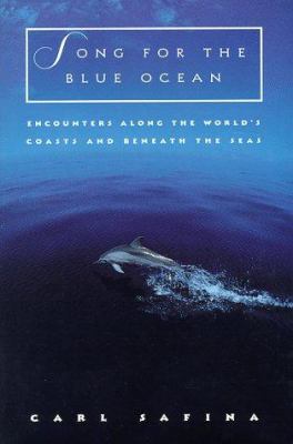 Song for the Blue Ocean 0805046712 Book Cover