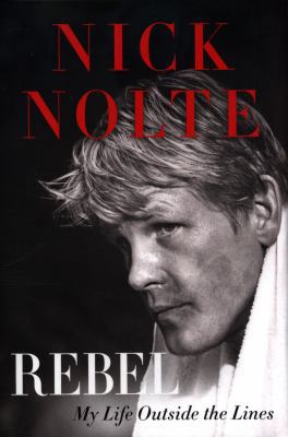 Rebel: My Life Outside the Lines 006221957X Book Cover