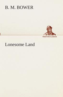 Lonesome Land 3849511081 Book Cover