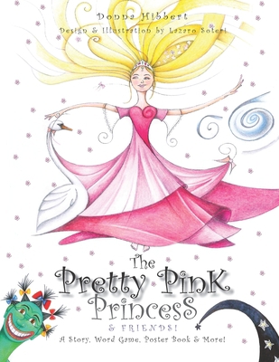 The Pretty Pink Princess and Friends 1675383502 Book Cover