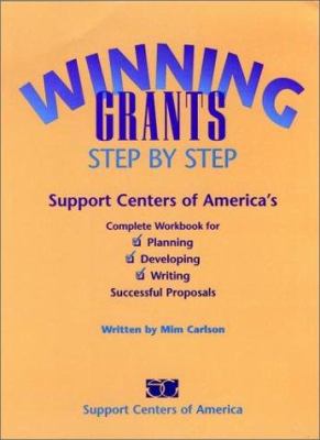 Winning Grants Step by Step: Support Centers of... 0787901180 Book Cover