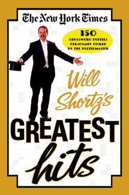 The New York Times Will Shortz's Greatest Hits:... 031234242X Book Cover