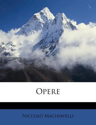 Opere [Italian] 1179941217 Book Cover