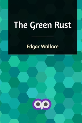 The Green Rust 0464326974 Book Cover