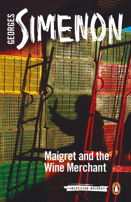 Maigret and the Wine Merchant 0241304288 Book Cover