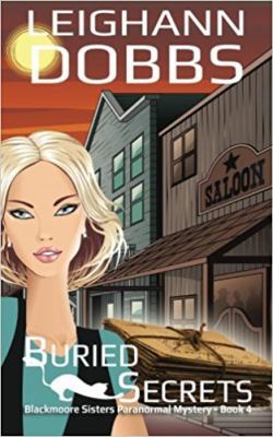 Buried Secrets (Blackmoore Sisters Cozy Mysteries) 149427129X Book Cover