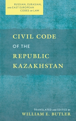 Civil Code of the Republic Kazakhstan 1616196491 Book Cover