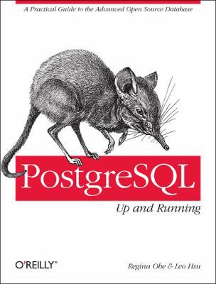 PostgreSQL: Up and Running 1449326331 Book Cover